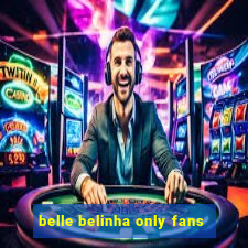 belle belinha only fans